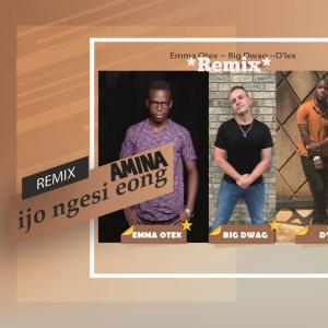 Ijo ngesi Amina eong (Remix)